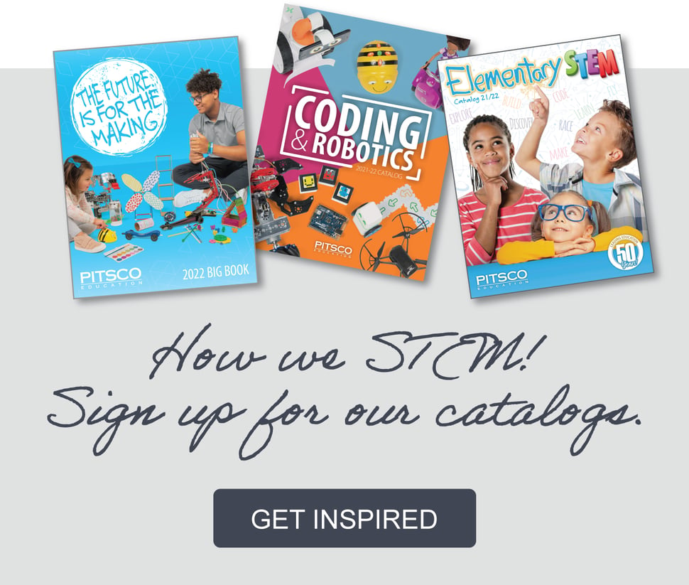 How we STEM! Sign up for our catalogs. GET INSPIRED